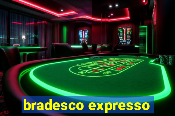 bradesco expresso